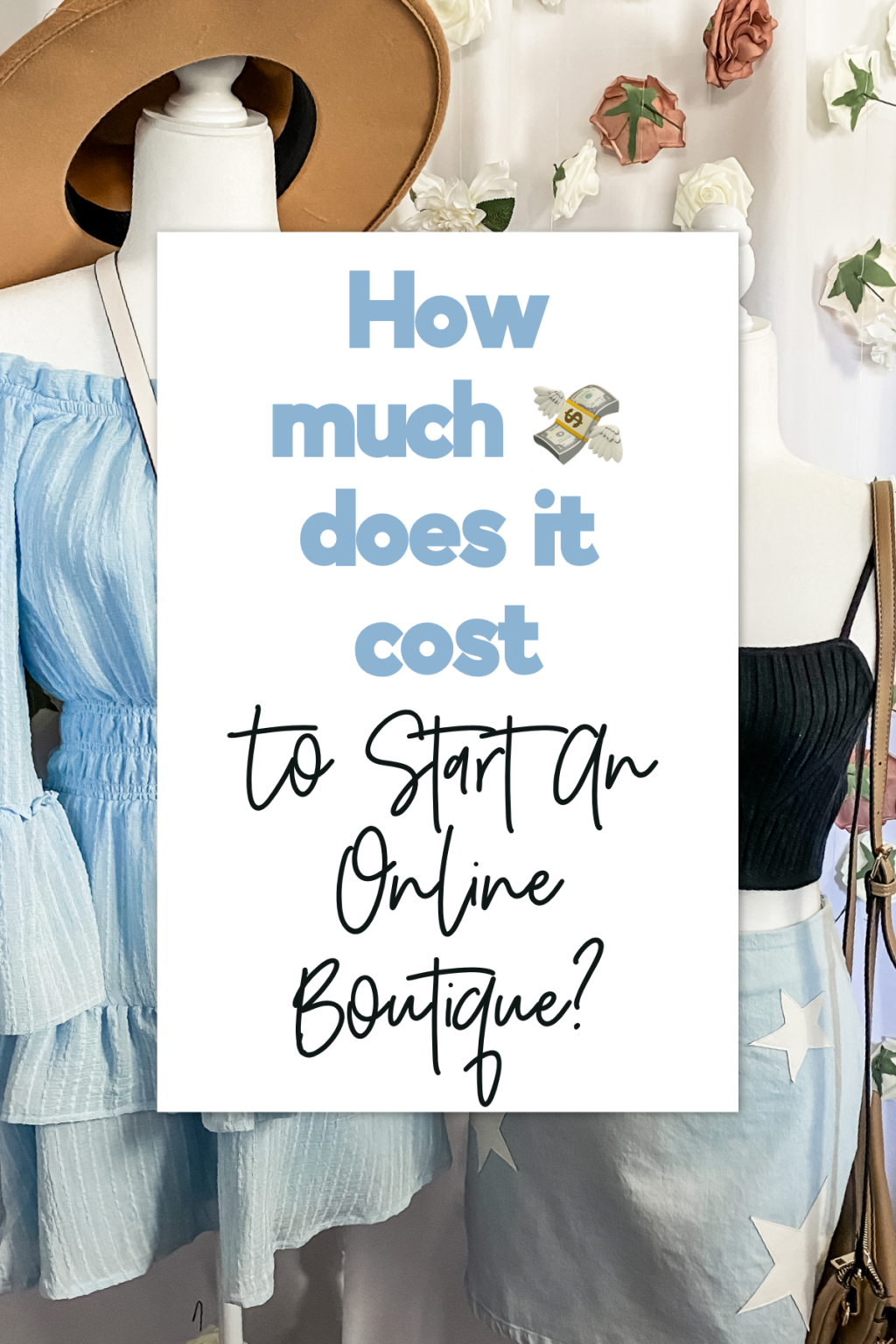 how-much-does-it-cost-to-start-an-online-boutique-amy-bjorneby